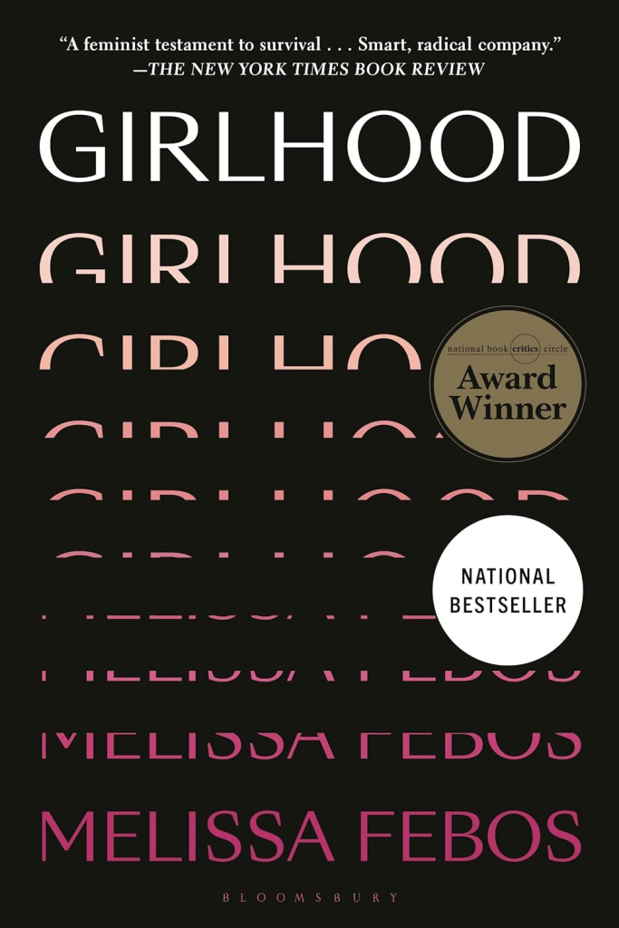 Girlhood, Melissa Febos, Bloomsbury Publishing