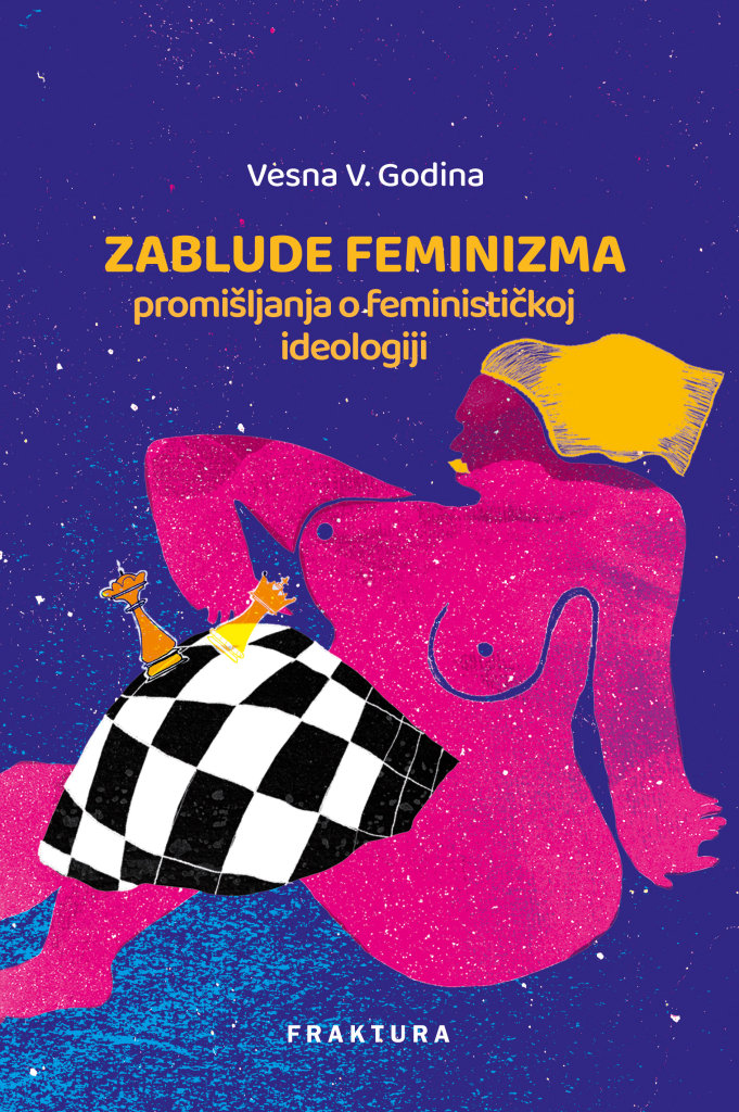 Zablude feminizma, Vesna V. Godina, Fraktura